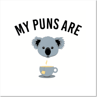 My Puns Are Koala Tea Vol.2 Funny Pun Posters and Art